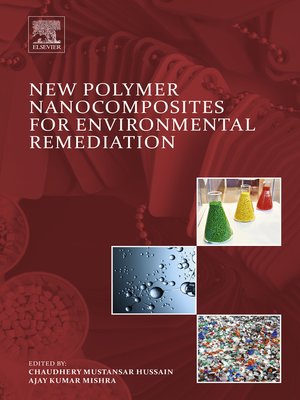 cover image of New Polymer Nanocomposites for Environmental Remediation